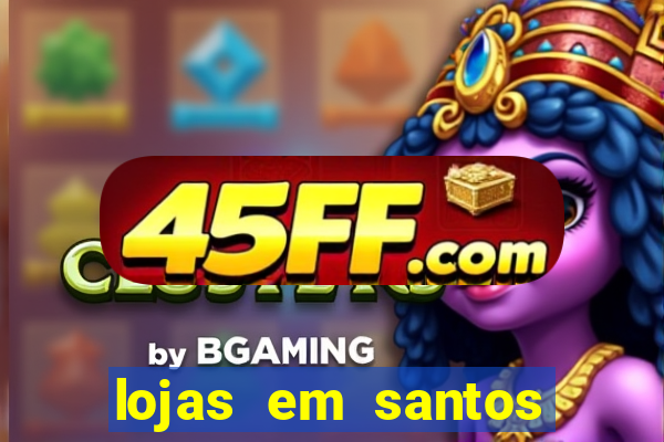 lojas em santos dumont mg
